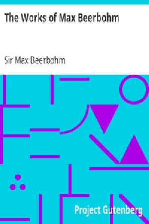 [Gutenberg 1859] • The Works of Max Beerbohm